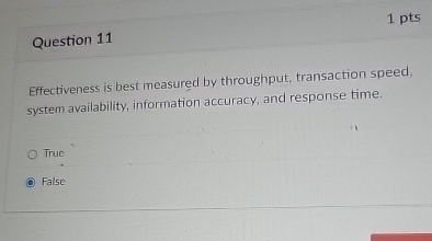 Question 1 1 Effectiveness is best measured by