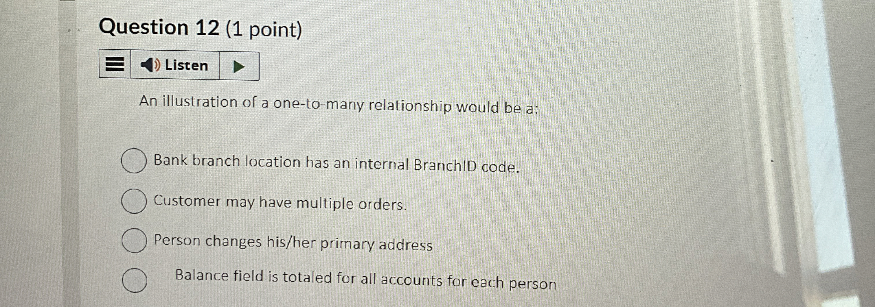 Question 1 2 ( 1 point ) Listen An illustration