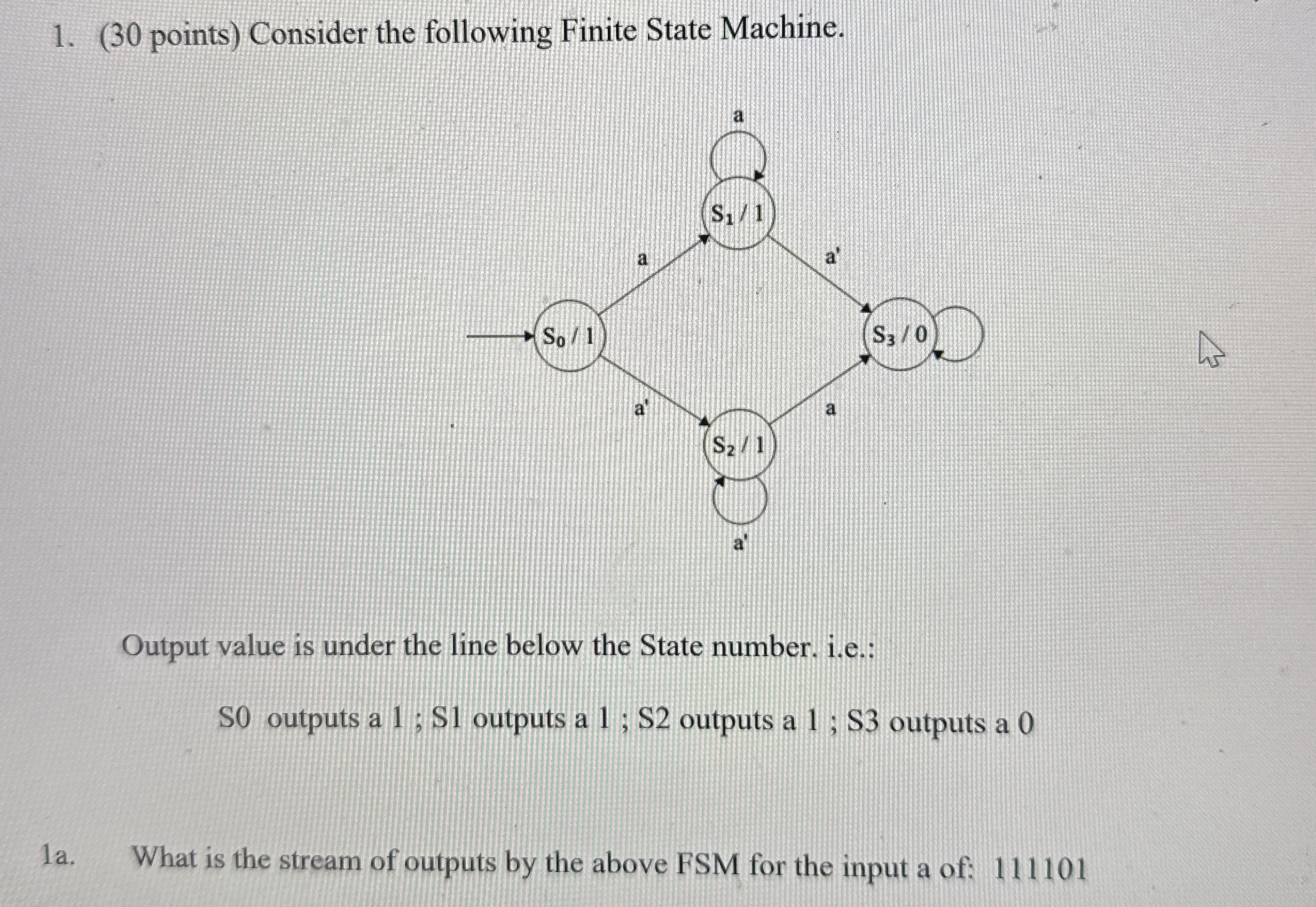 ( 3 0 points ) Consider the following Finite
