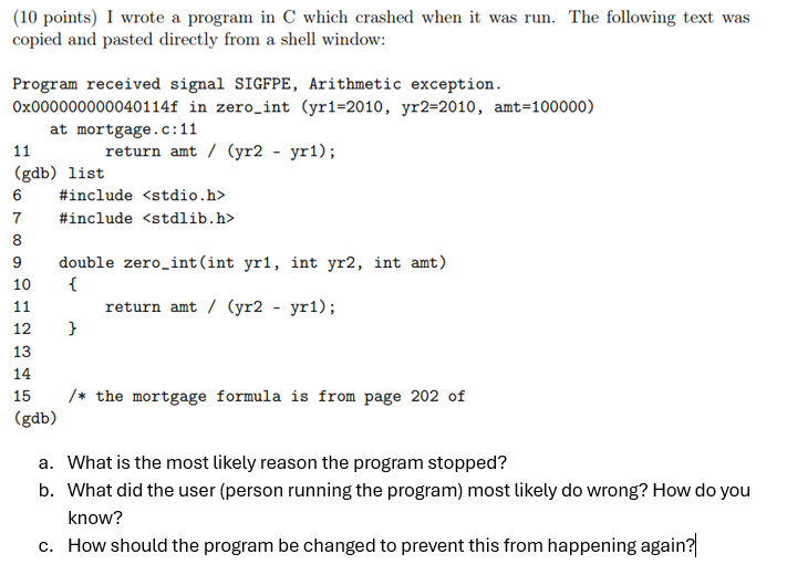 I wrote a program in C which crashed when it was