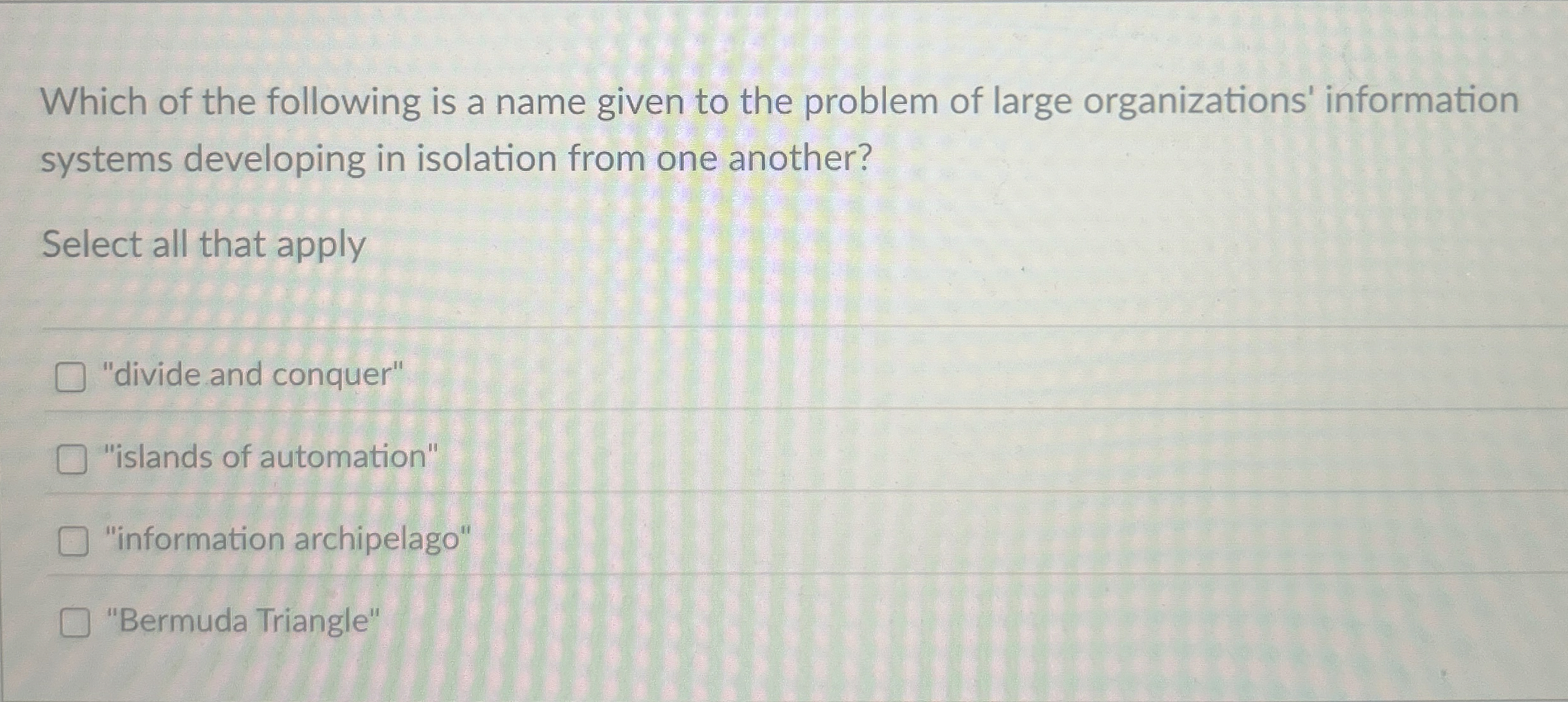 Which of the following is a name given to the