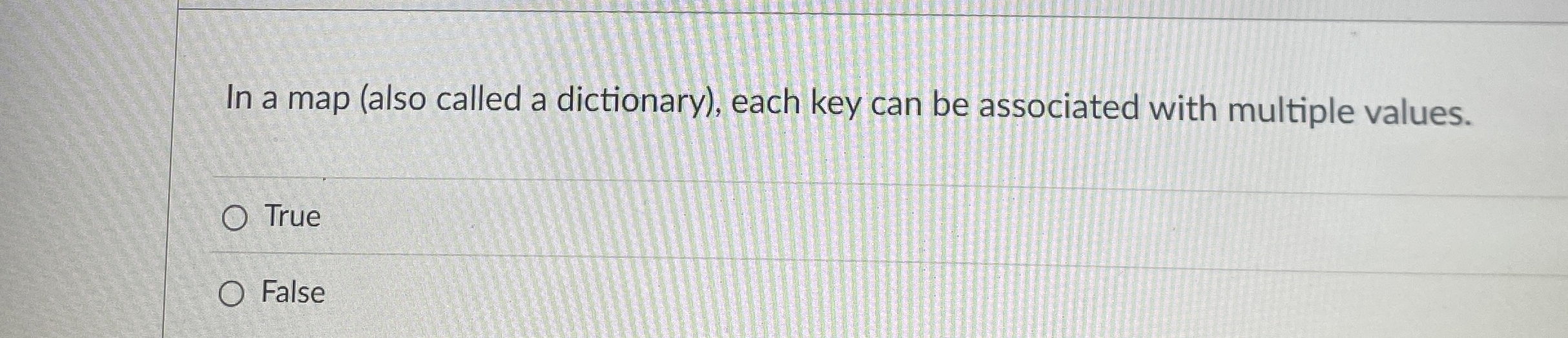 In a map ( also called a dictionary ) , each key