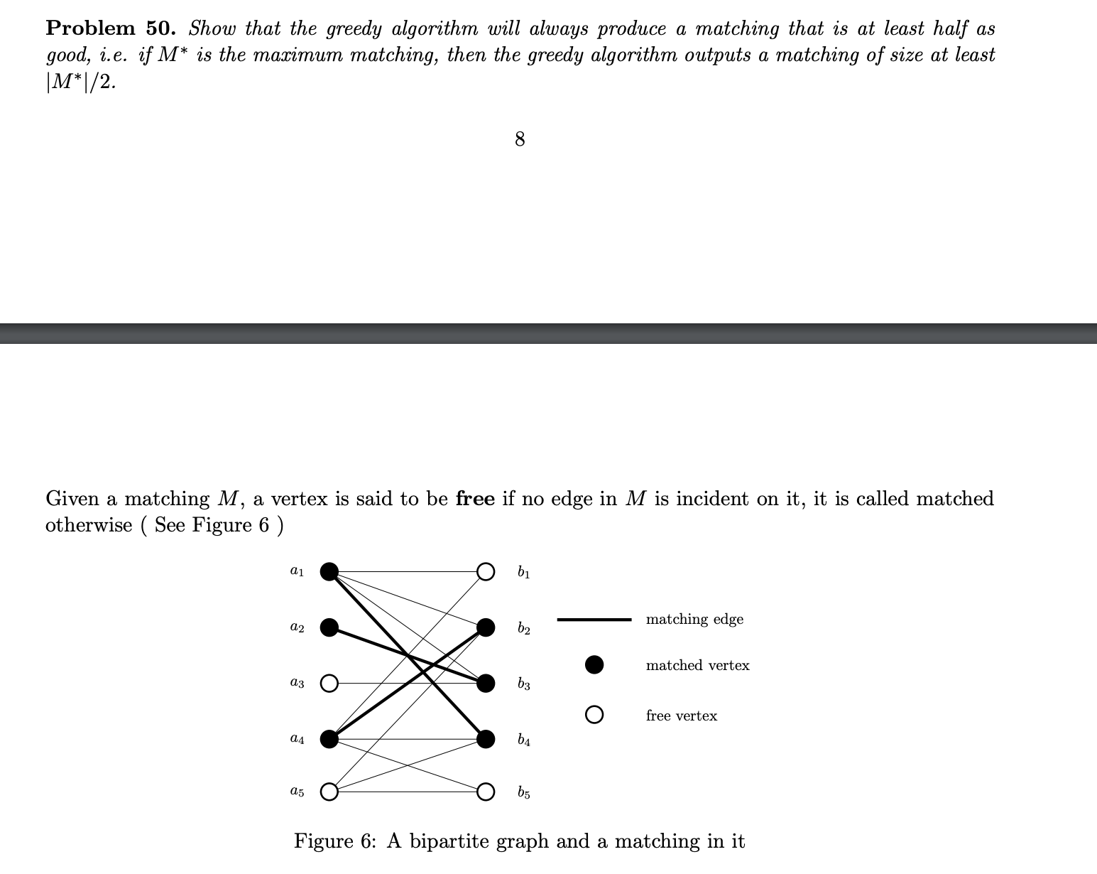Problem 5 0 . Show that the greedy algorithm will