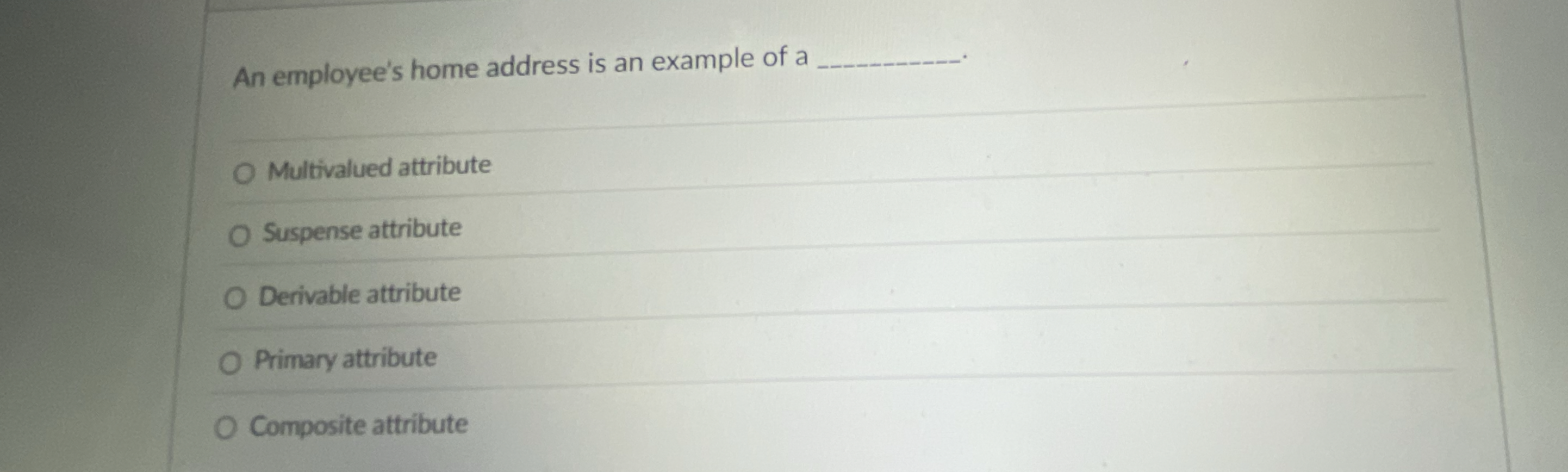An employee's home address is an example of a q ,