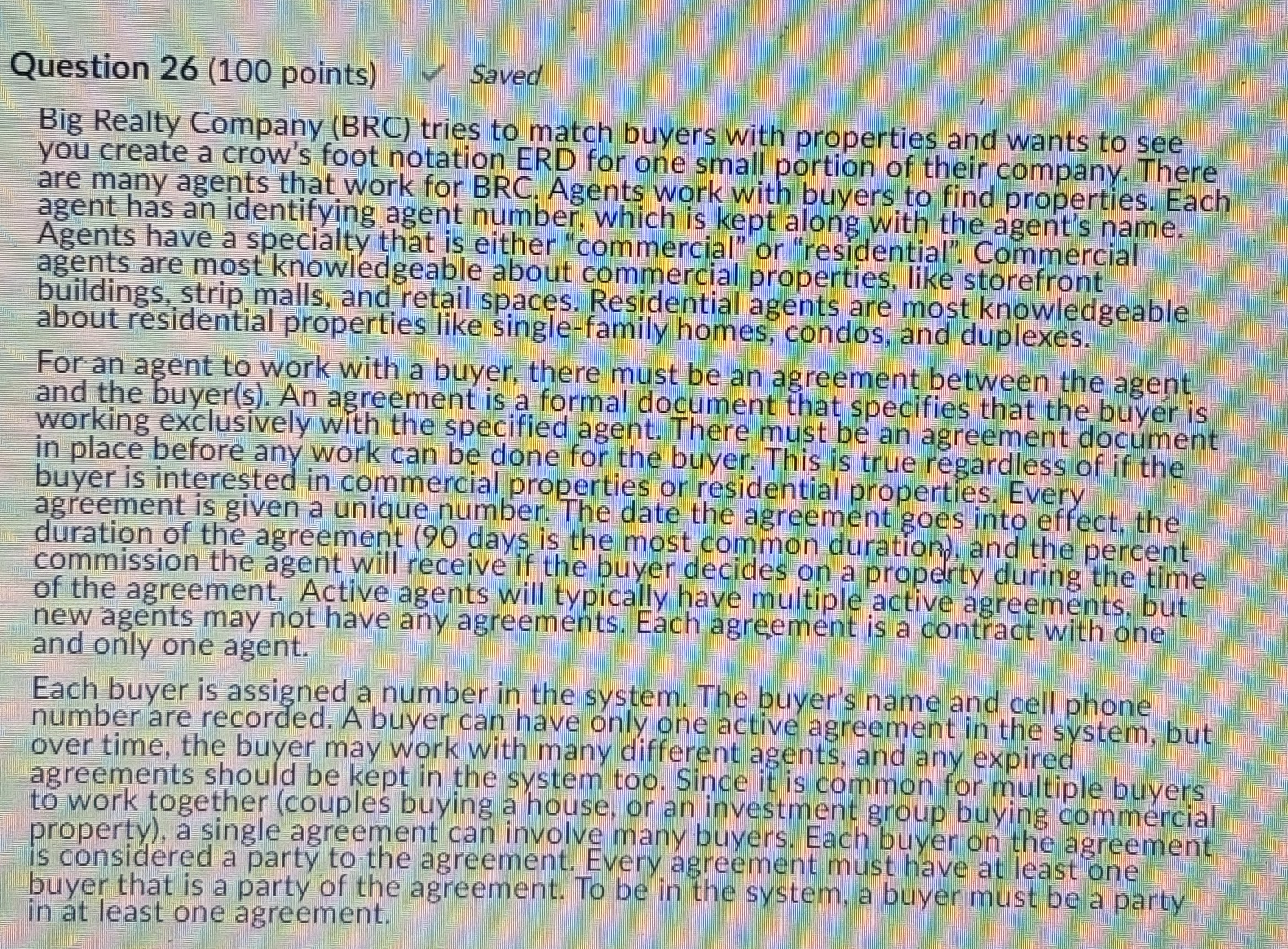 Question 2 6 ( 1 0 0 points ) Big Realty Company