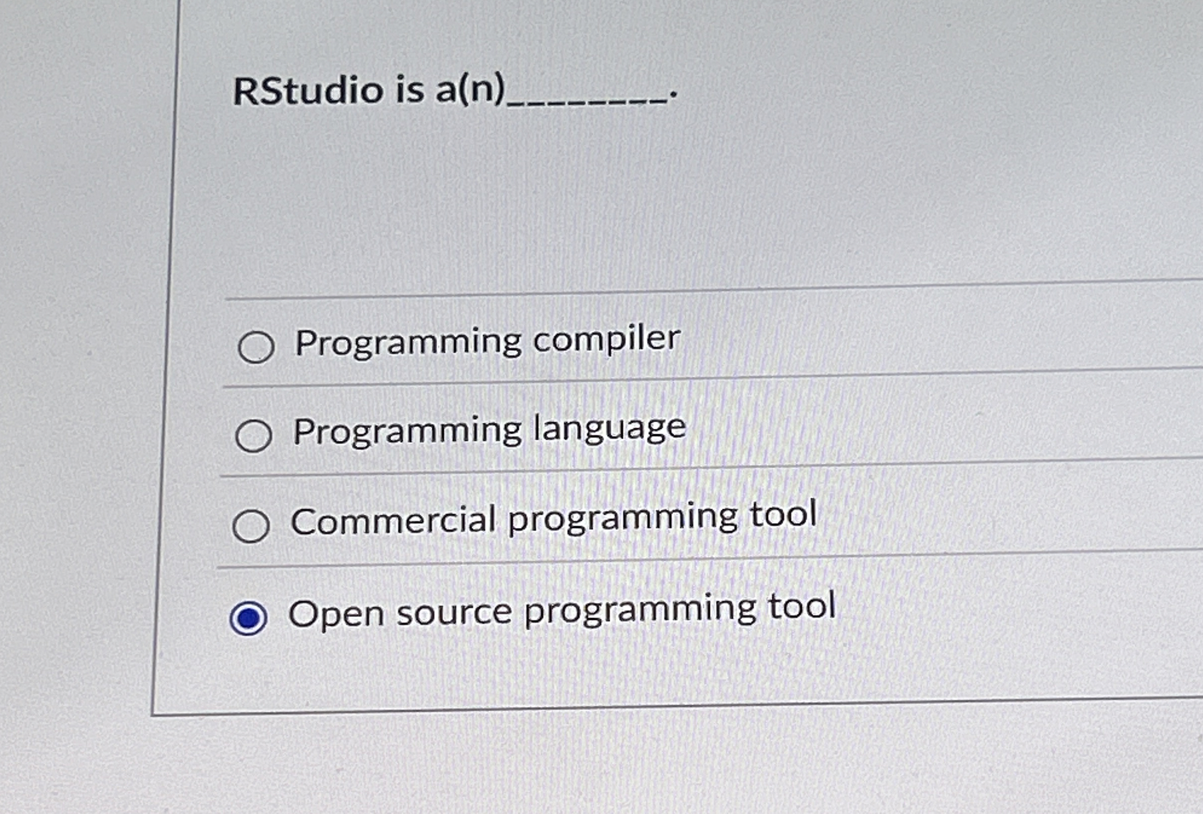 RStudio is a ( n ) q , Programming compiler
