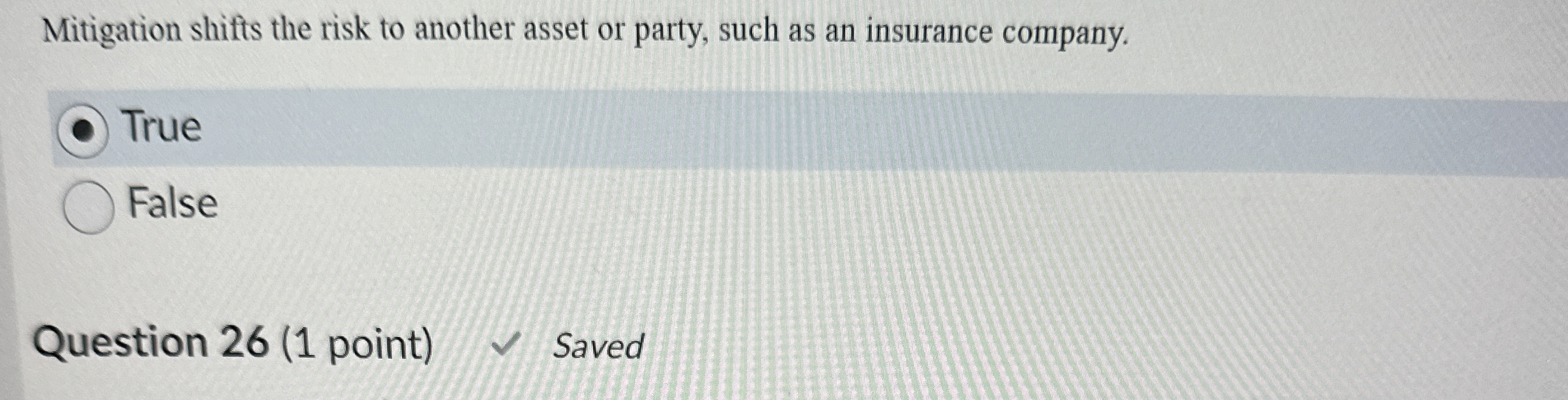 Mitigation shifts the risk to another asset or