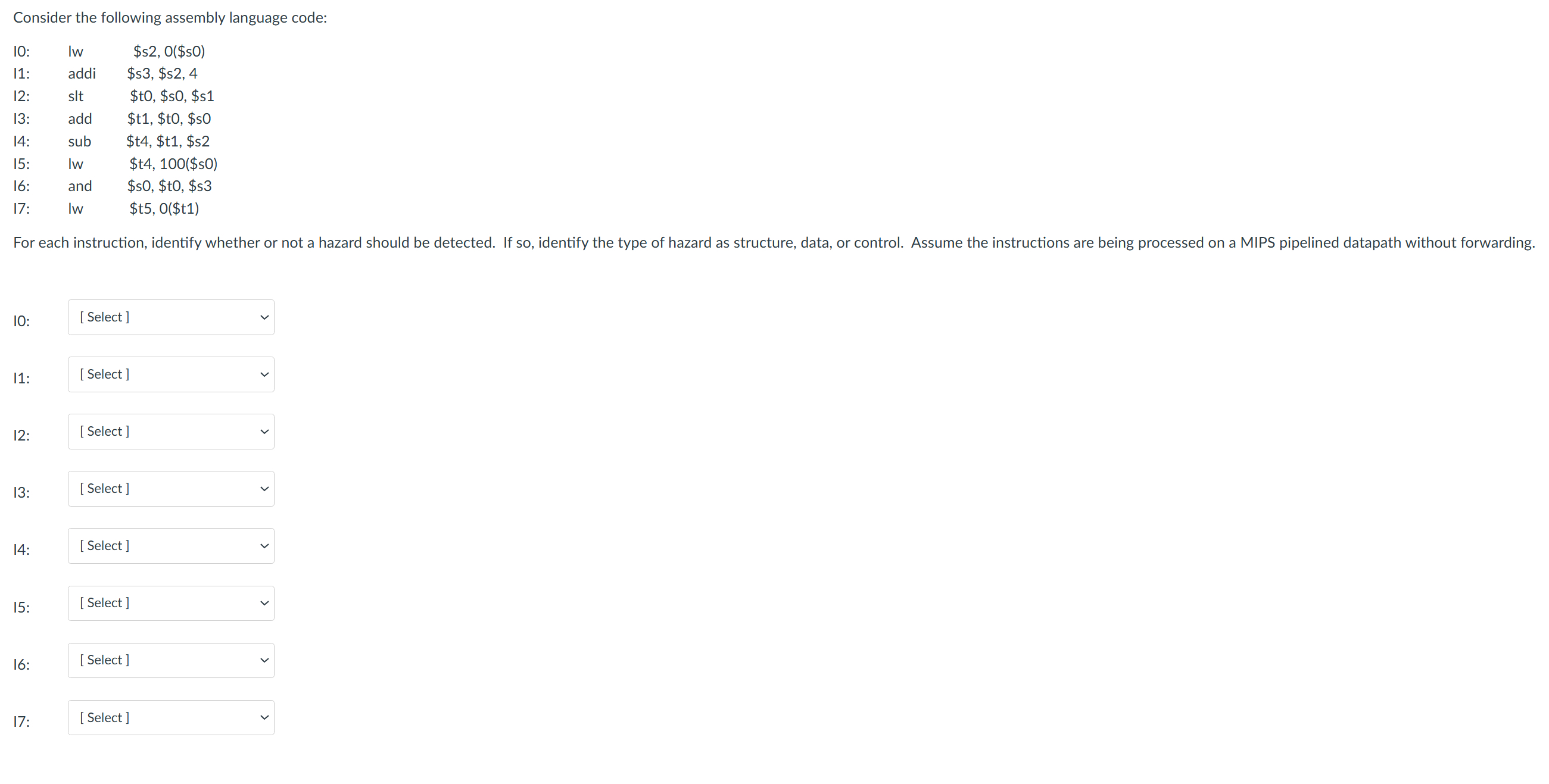 Consider the following assembly language code: \