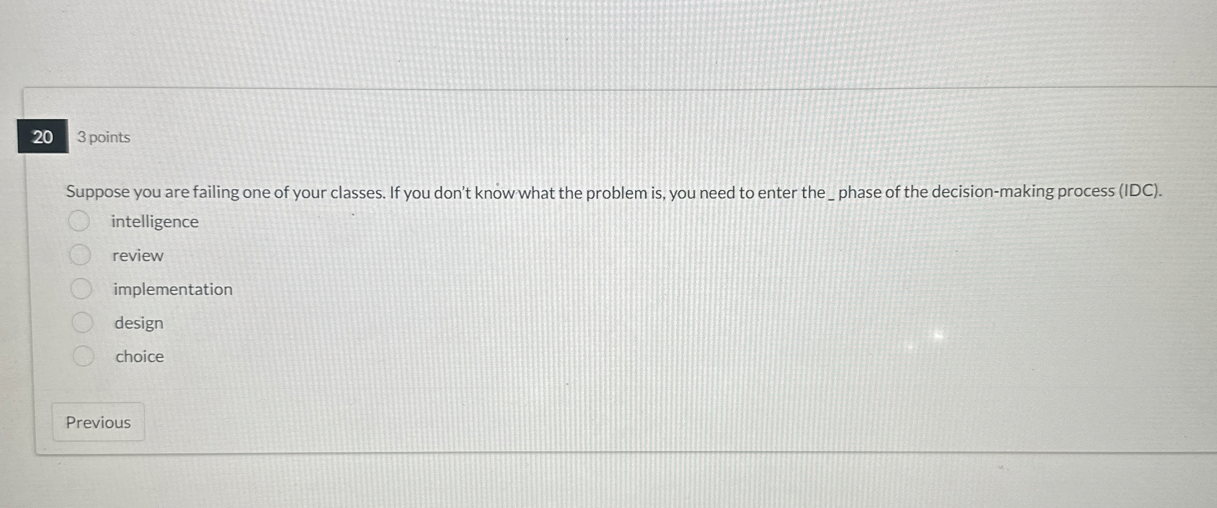 3 points Suppose you are failing one of your