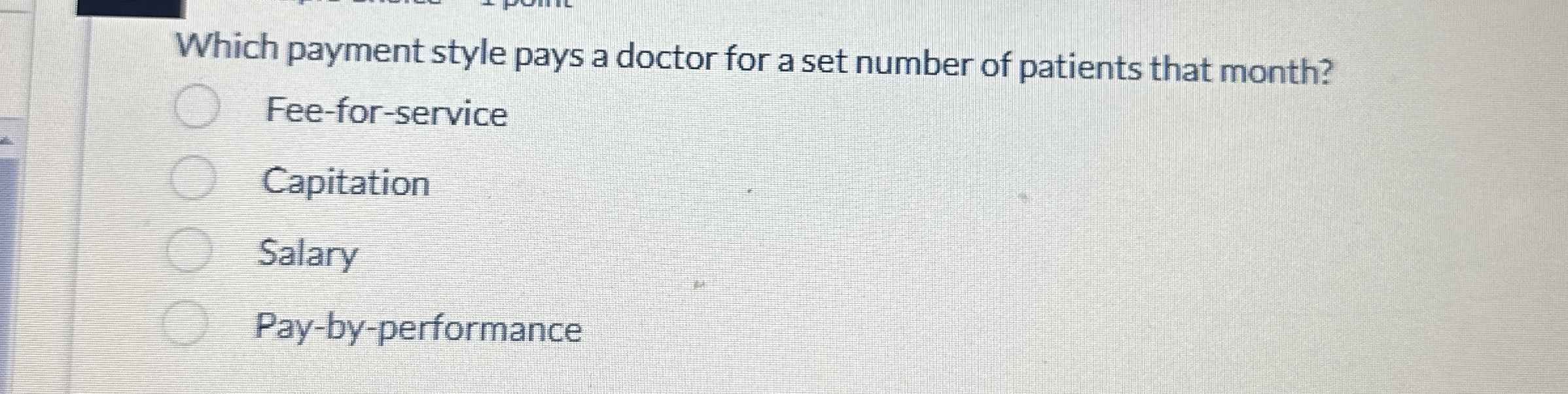 Which payment style pays a doctor for a set