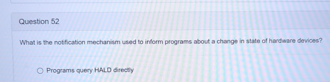 Question 5 2 What is the notification mechanism