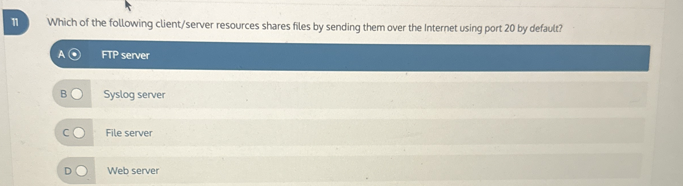 1 1 Which of the following client / server