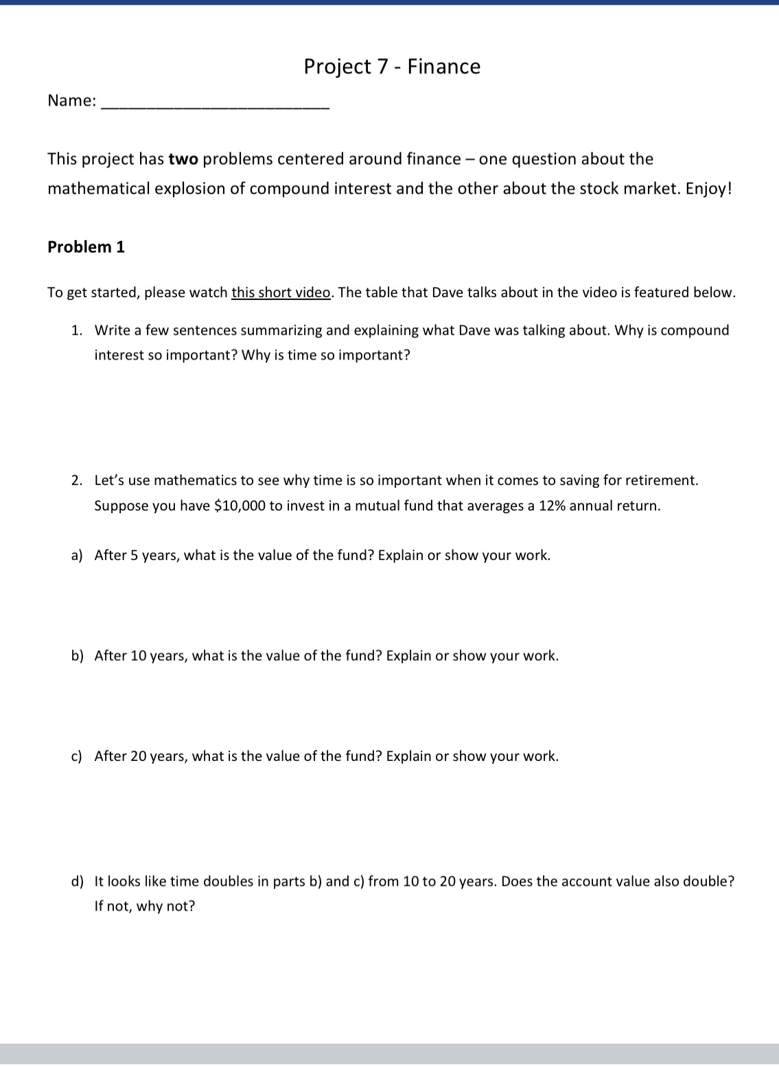 Project 7 - Finance Name: This project has two