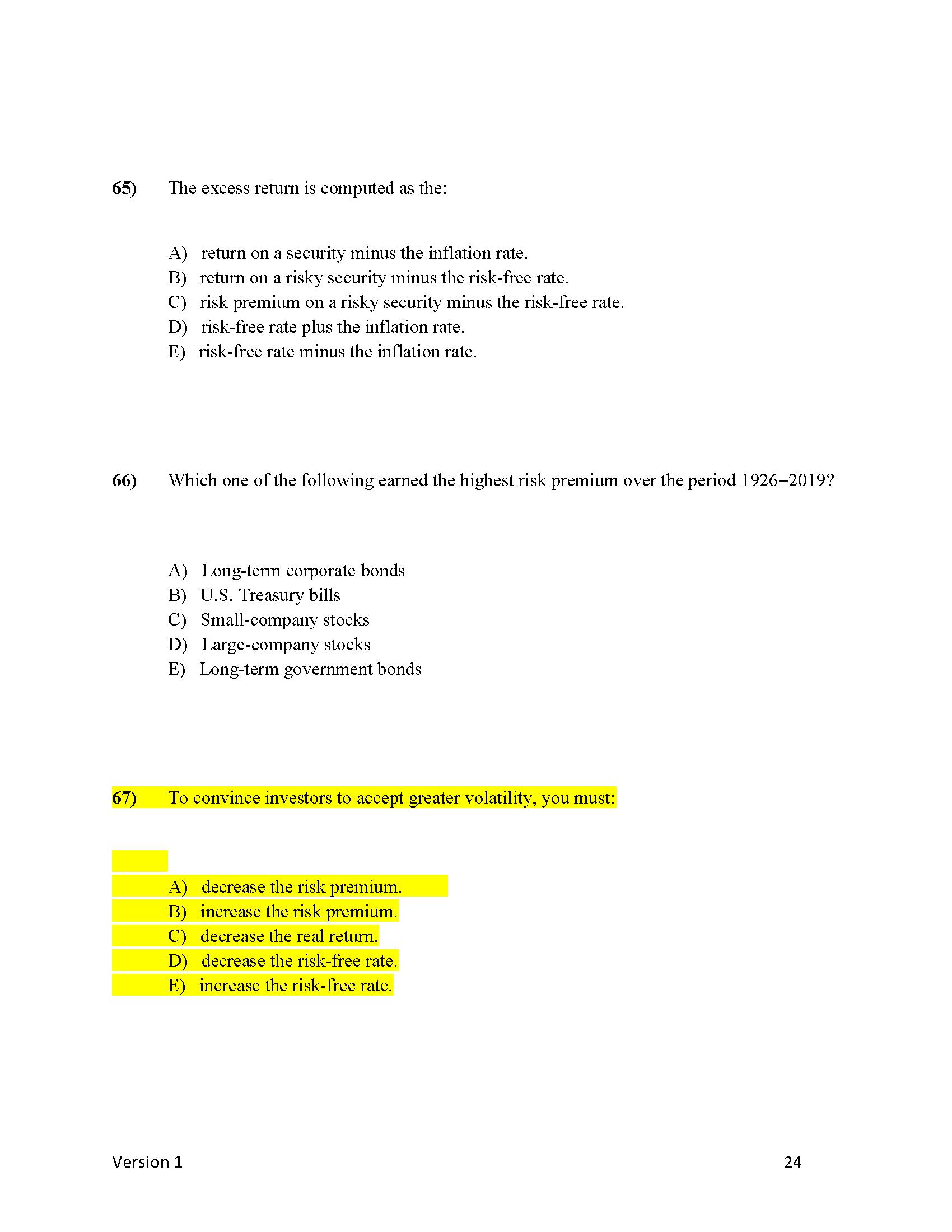 1) A project has a net present value of zero.