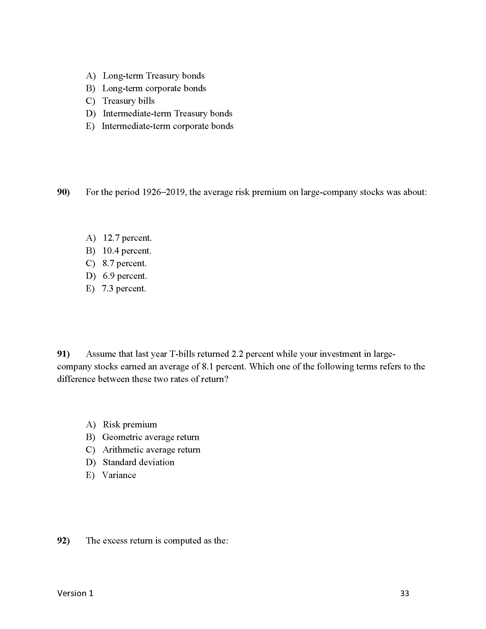 1) A project has a net present value of zero.