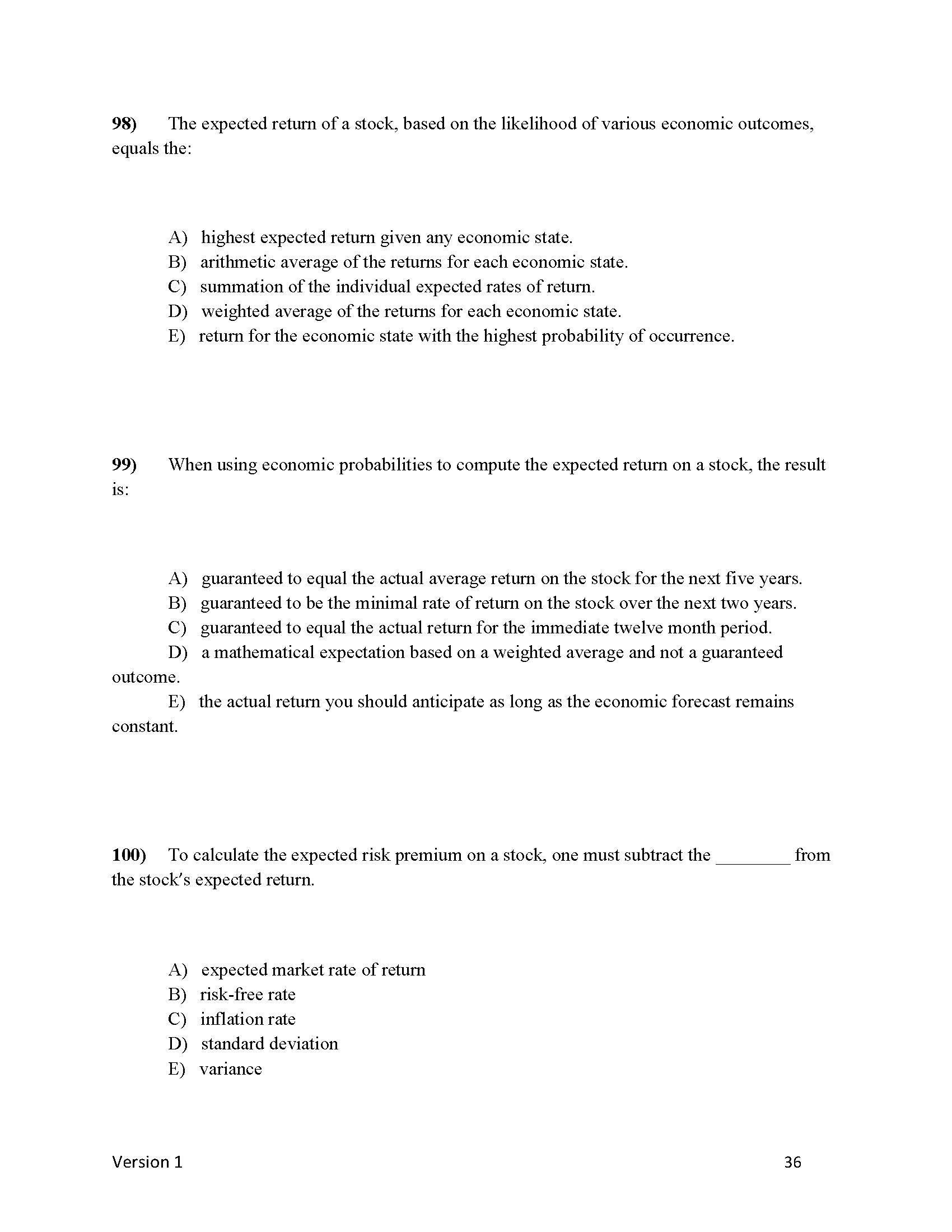 1) A project has a net present value of zero.