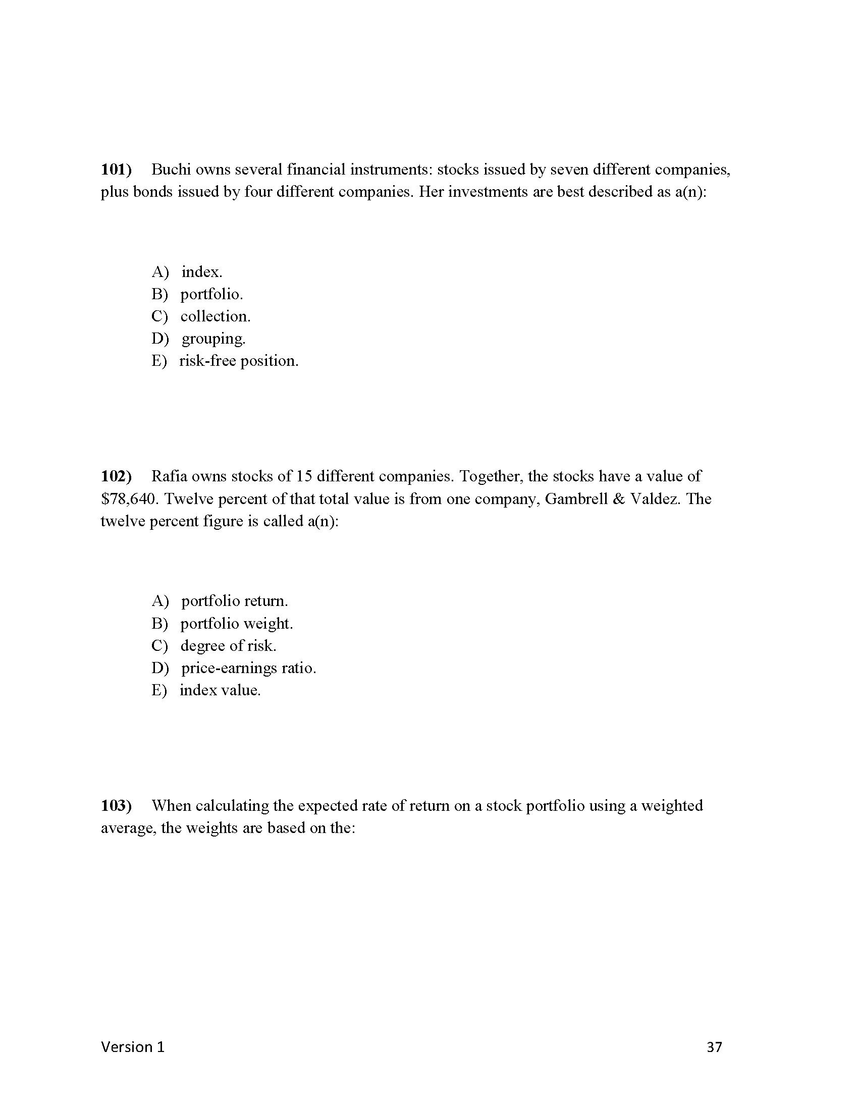 1) A project has a net present value of zero.