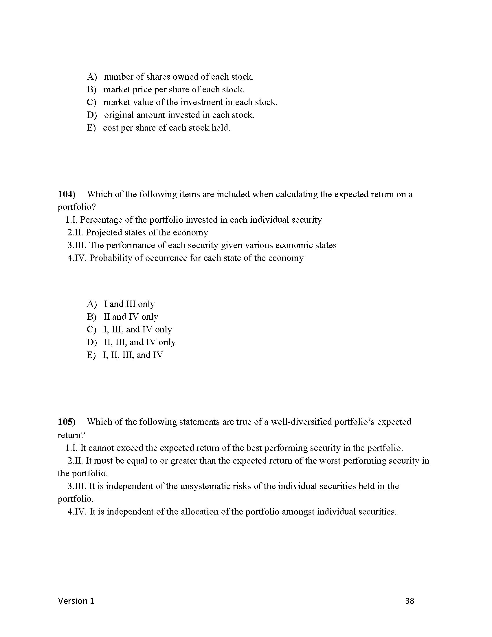 1) A project has a net present value of zero.