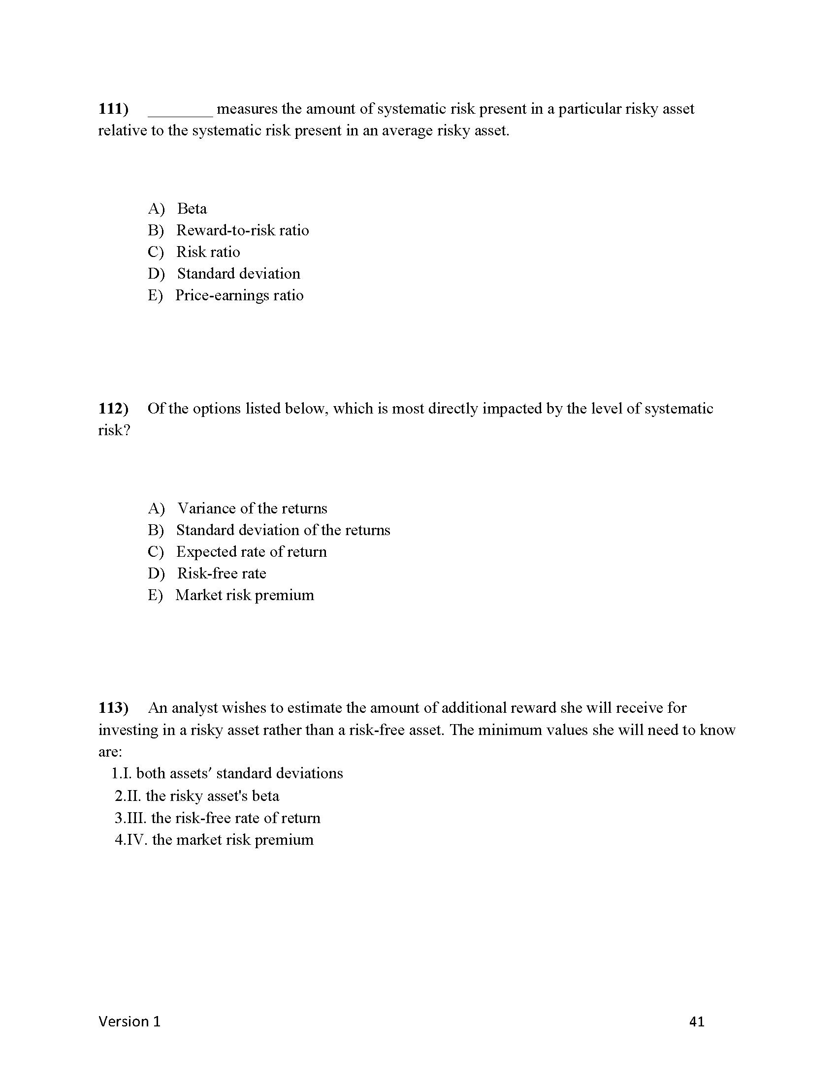 1) A project has a net present value of zero.