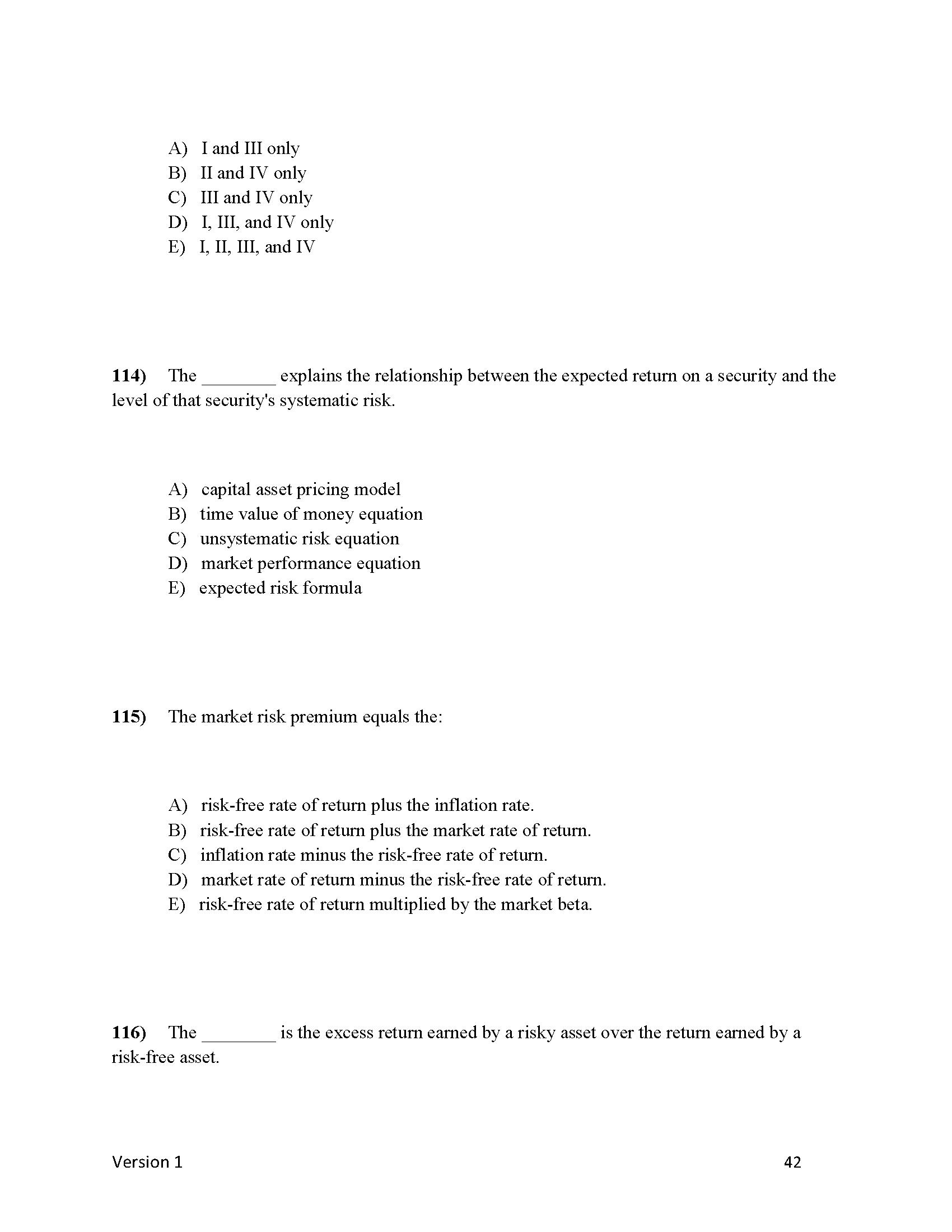 1) A project has a net present value of zero.