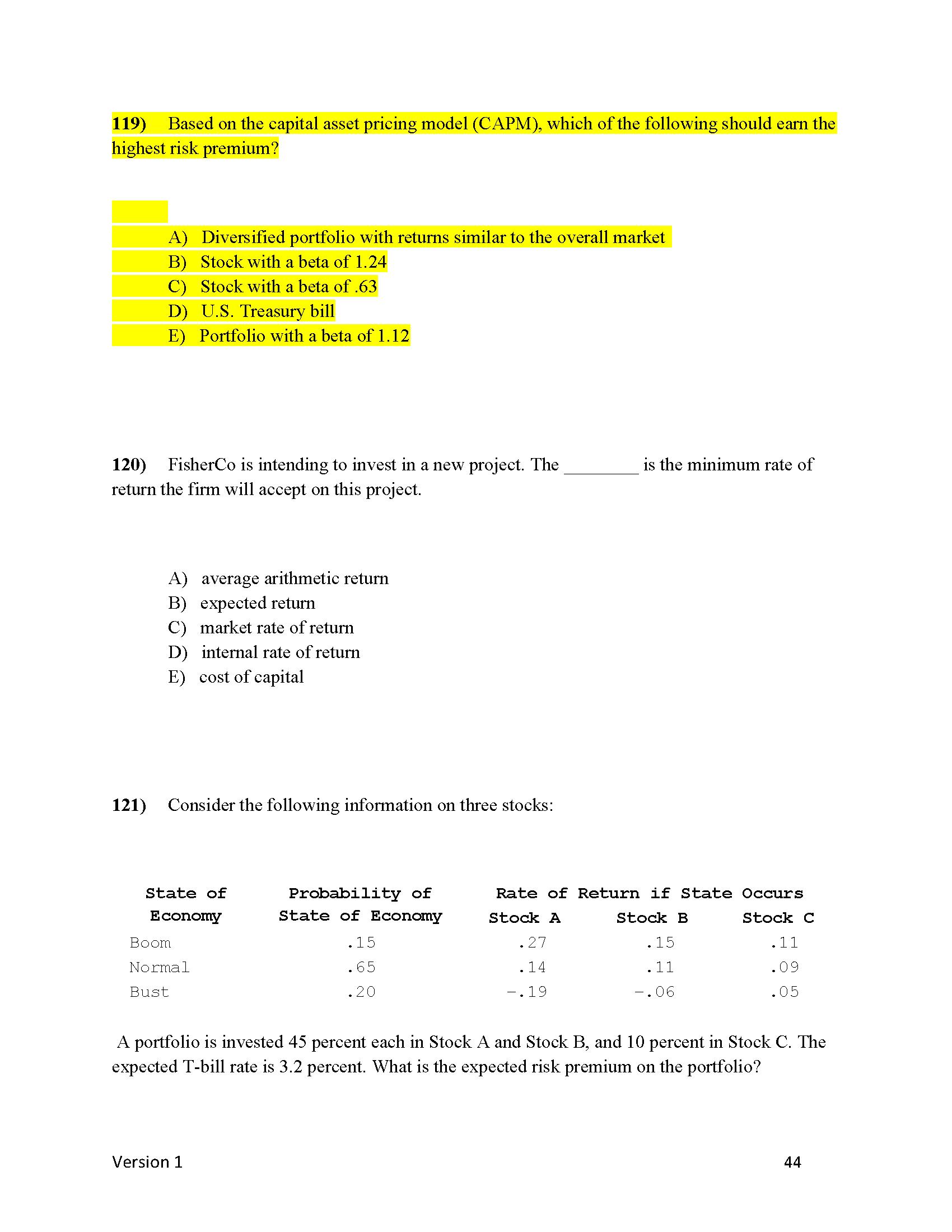 1) A project has a net present value of zero.