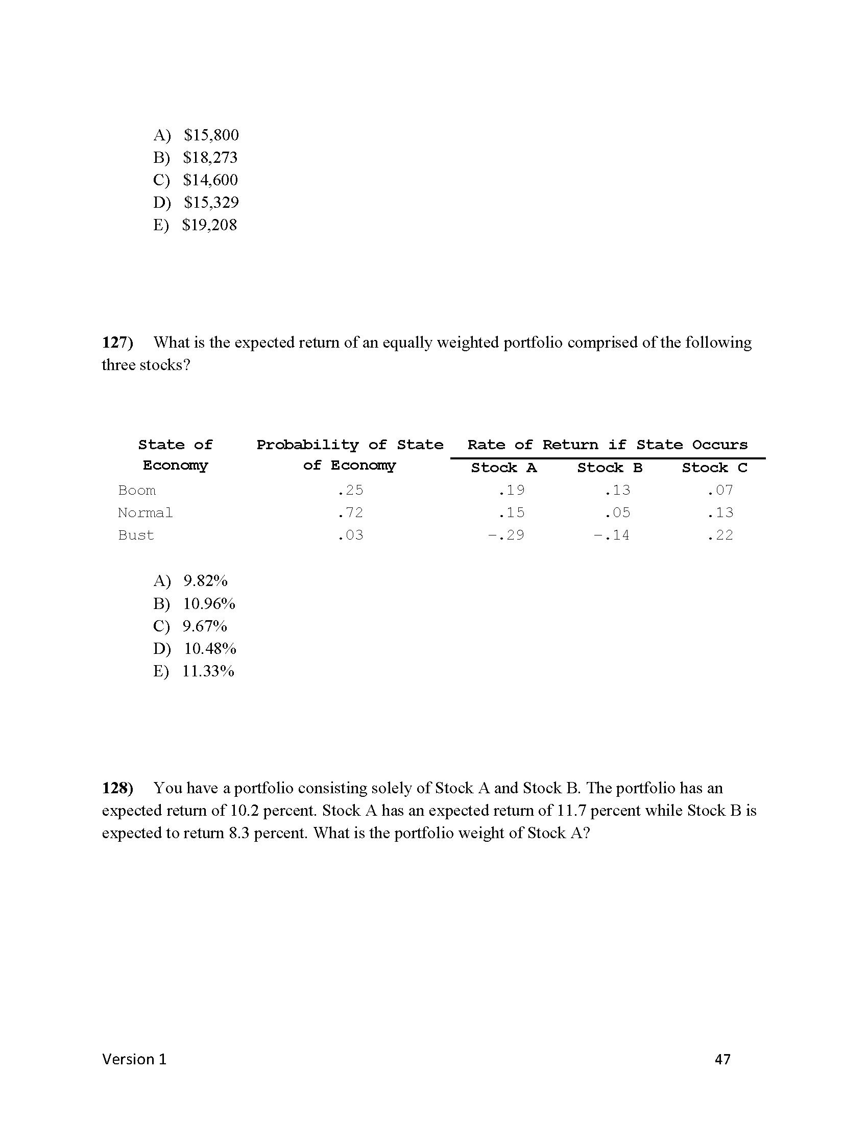 1) A project has a net present value of zero.