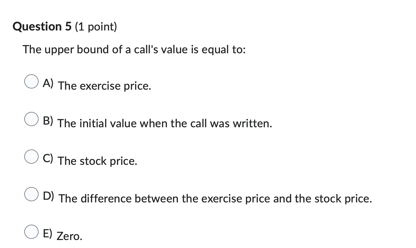 Question 3 (1 point) The value a convertible bond