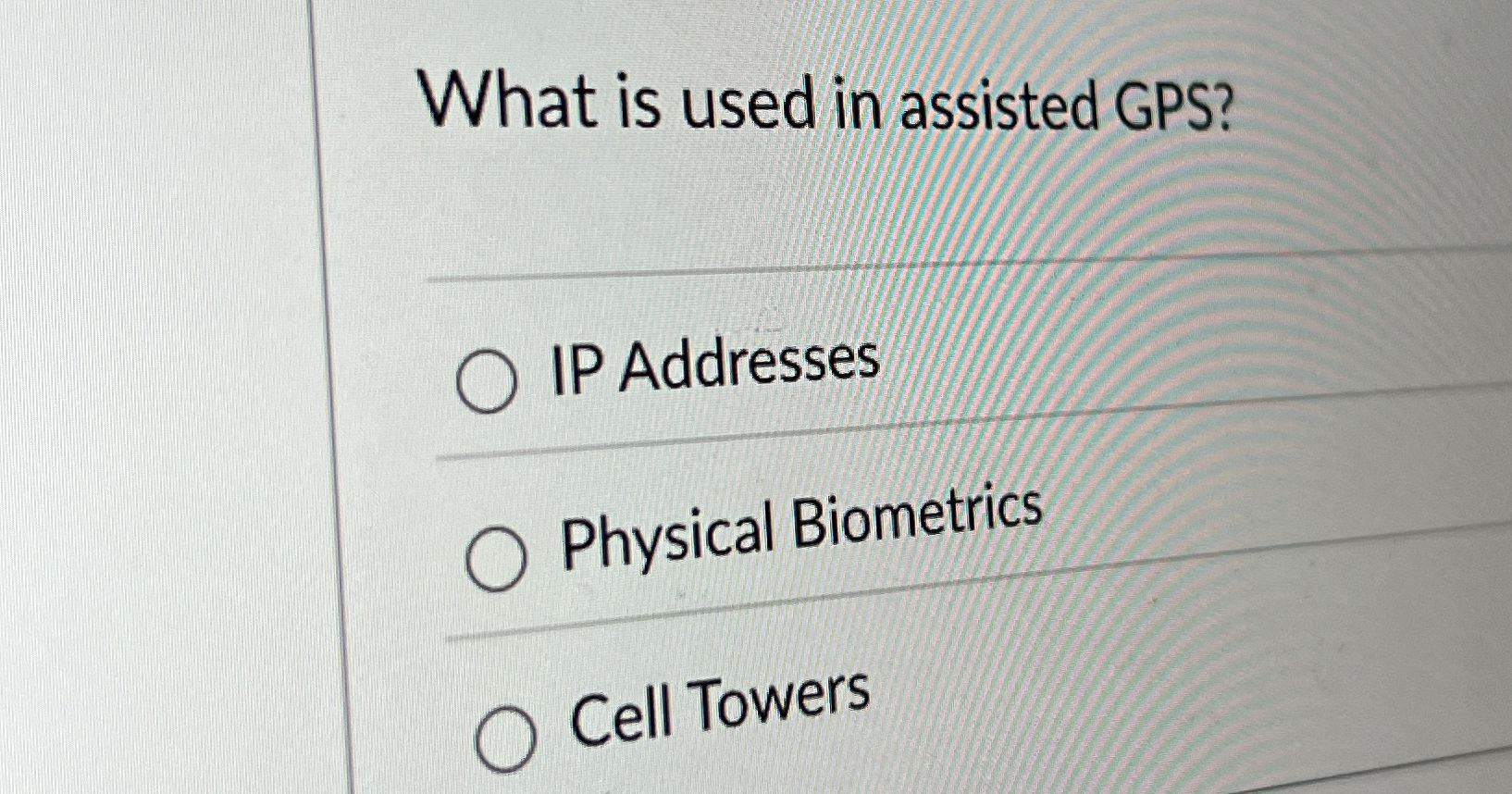 What is used in assisted GPS ? IP Addresses