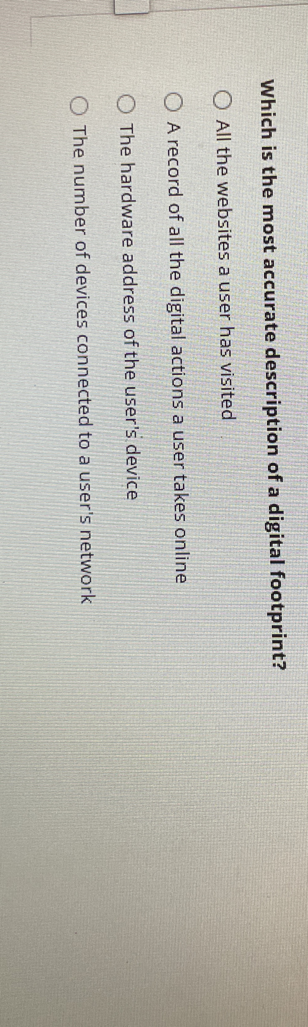 Which is the most accurate description of a