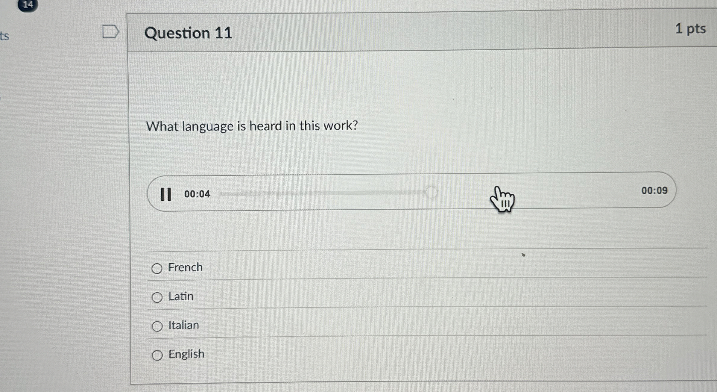 Question 1 1 What language is heard in this work?