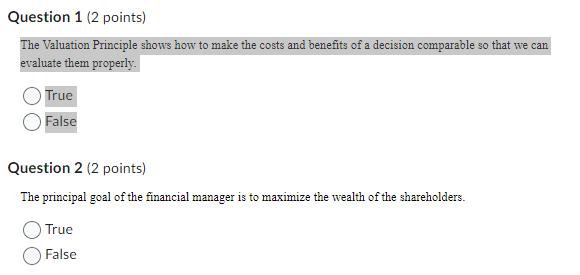Question 1 (2 points) The Valuation Principle