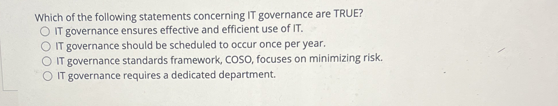 Which of the following statements concerning IT