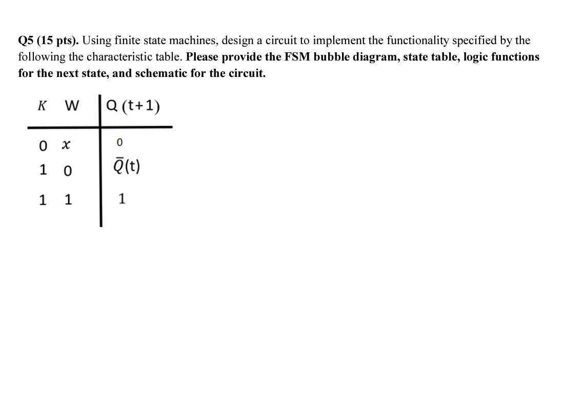 Q 5 ( 1 5 pts ) . Using finite state machines,