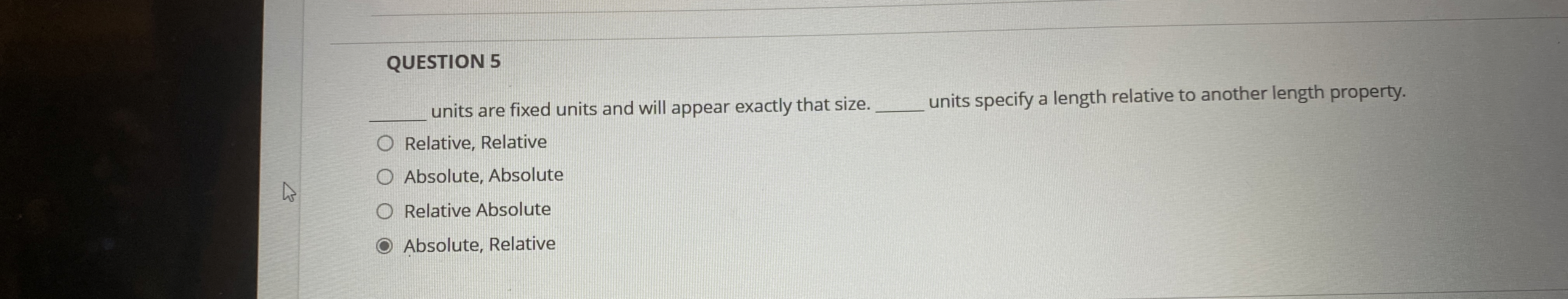 QUESTION 5 units are fixed units and will appear