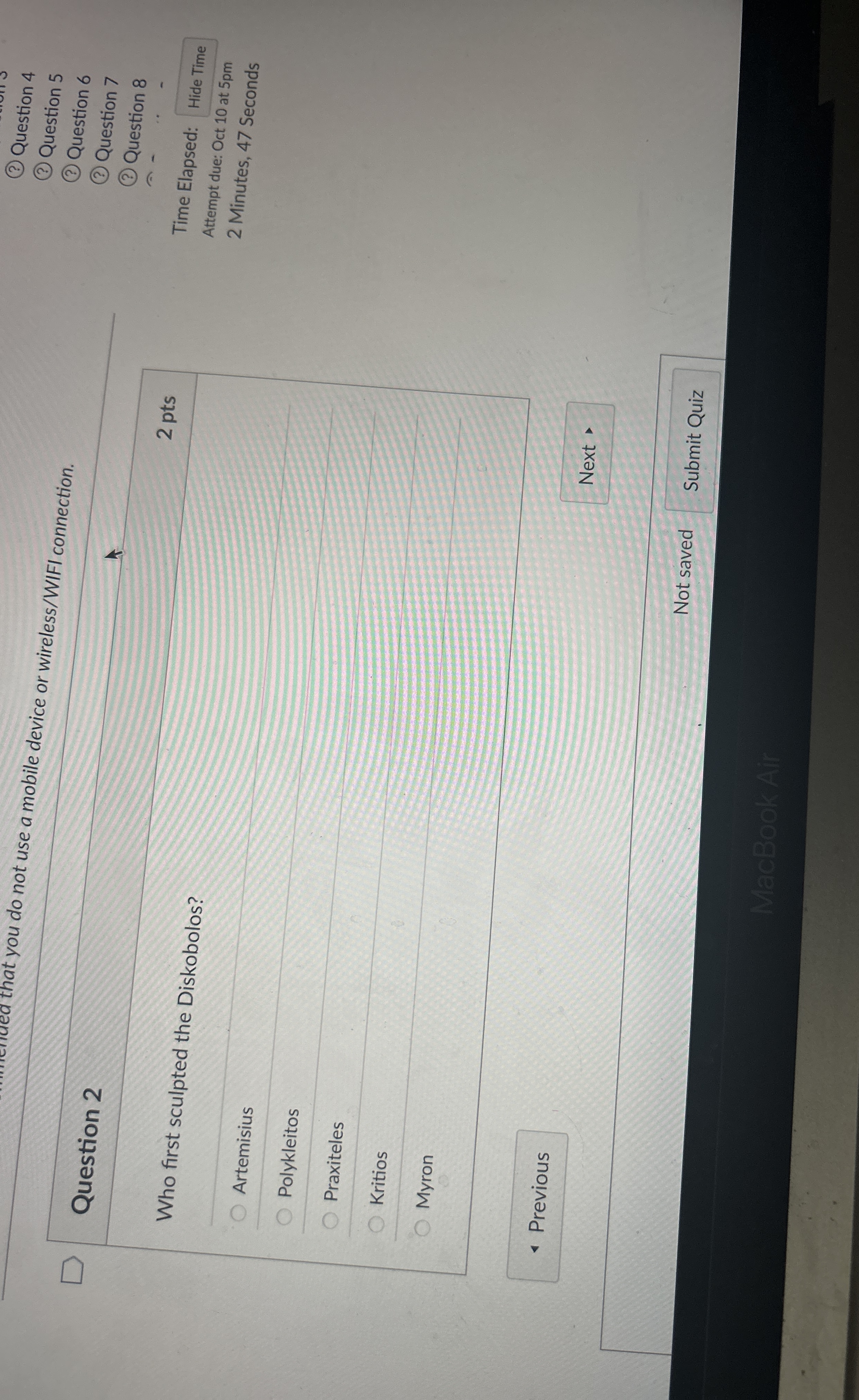Question 8 Who first sculpted the Diskobolos?