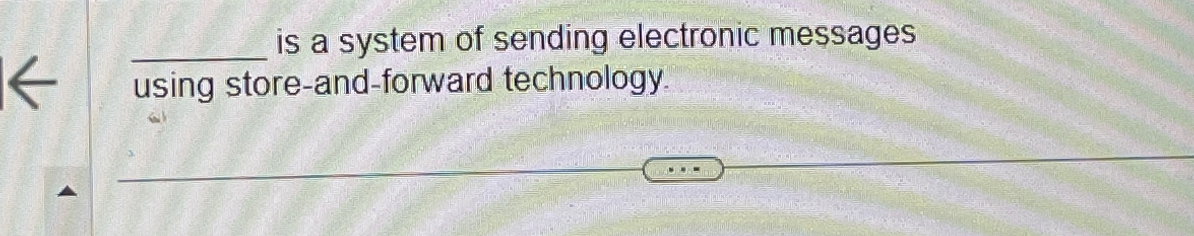 q , is a system of sending electronic messages