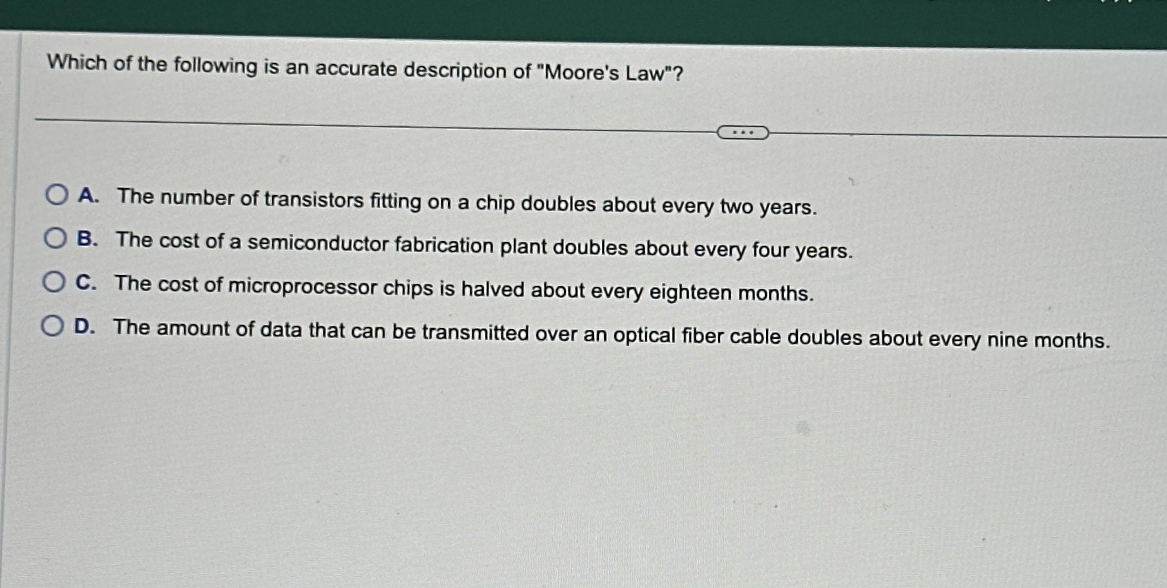 Which of the following is an accurate description