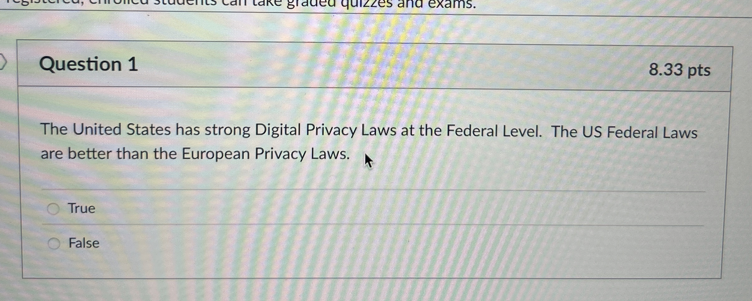 Question 1 8 . 3 3 pts The United States has