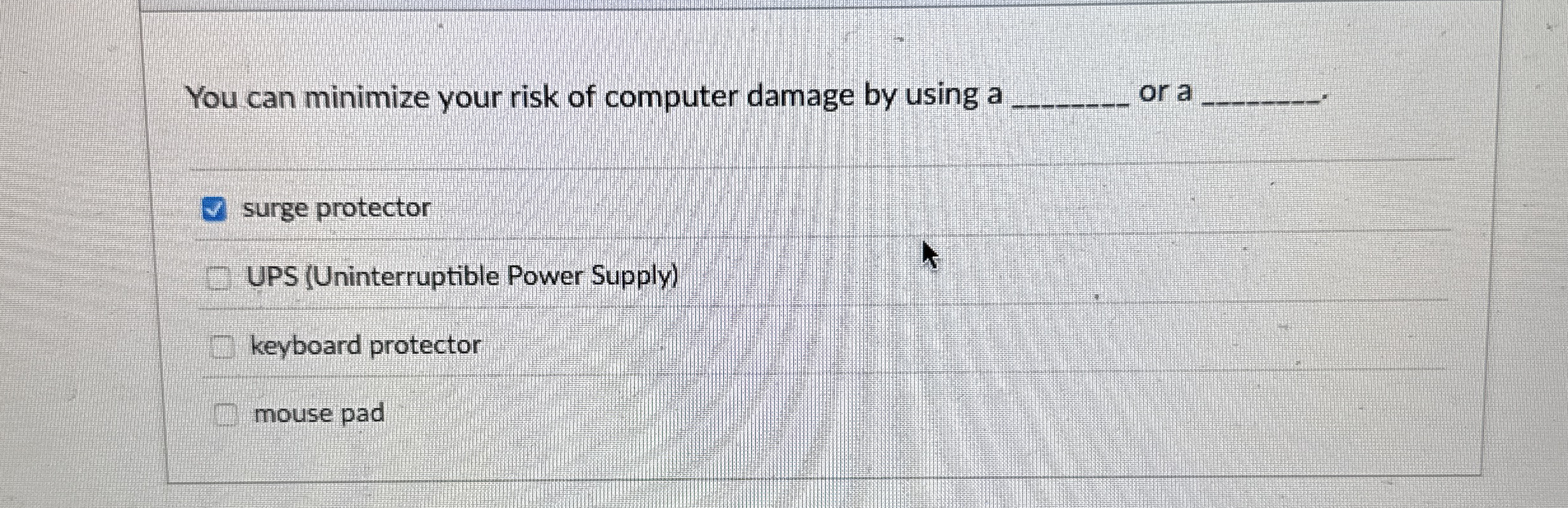 You can minimize your risk of computer damage by