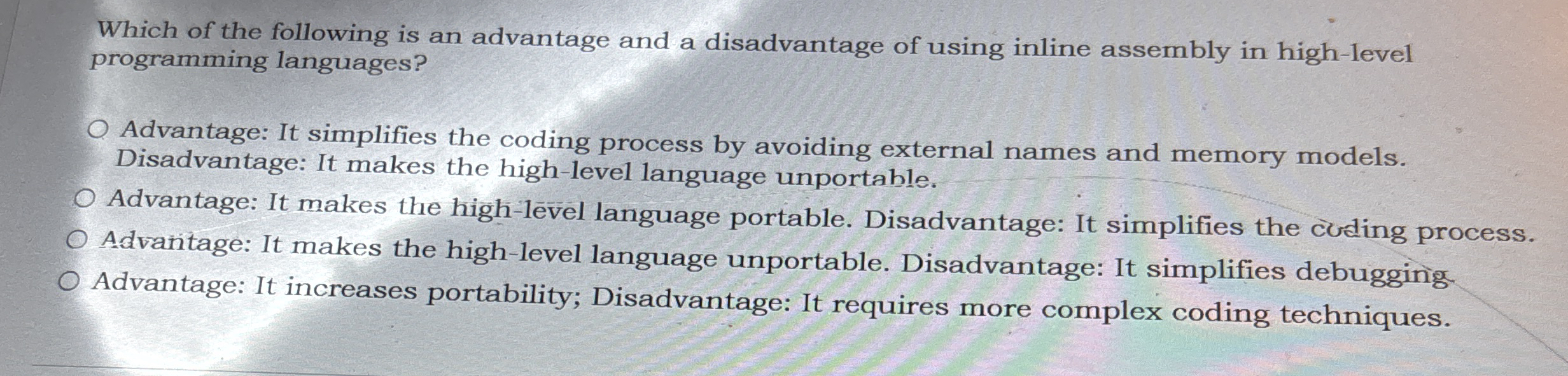 Which of the following is an advantage and a