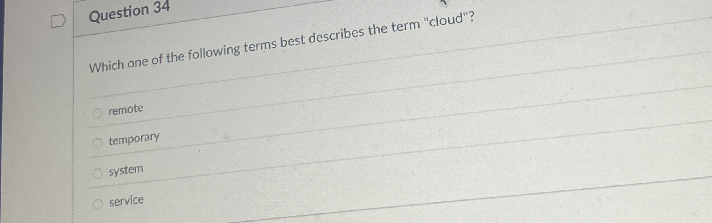 Question 3 4 Which one of the following terms