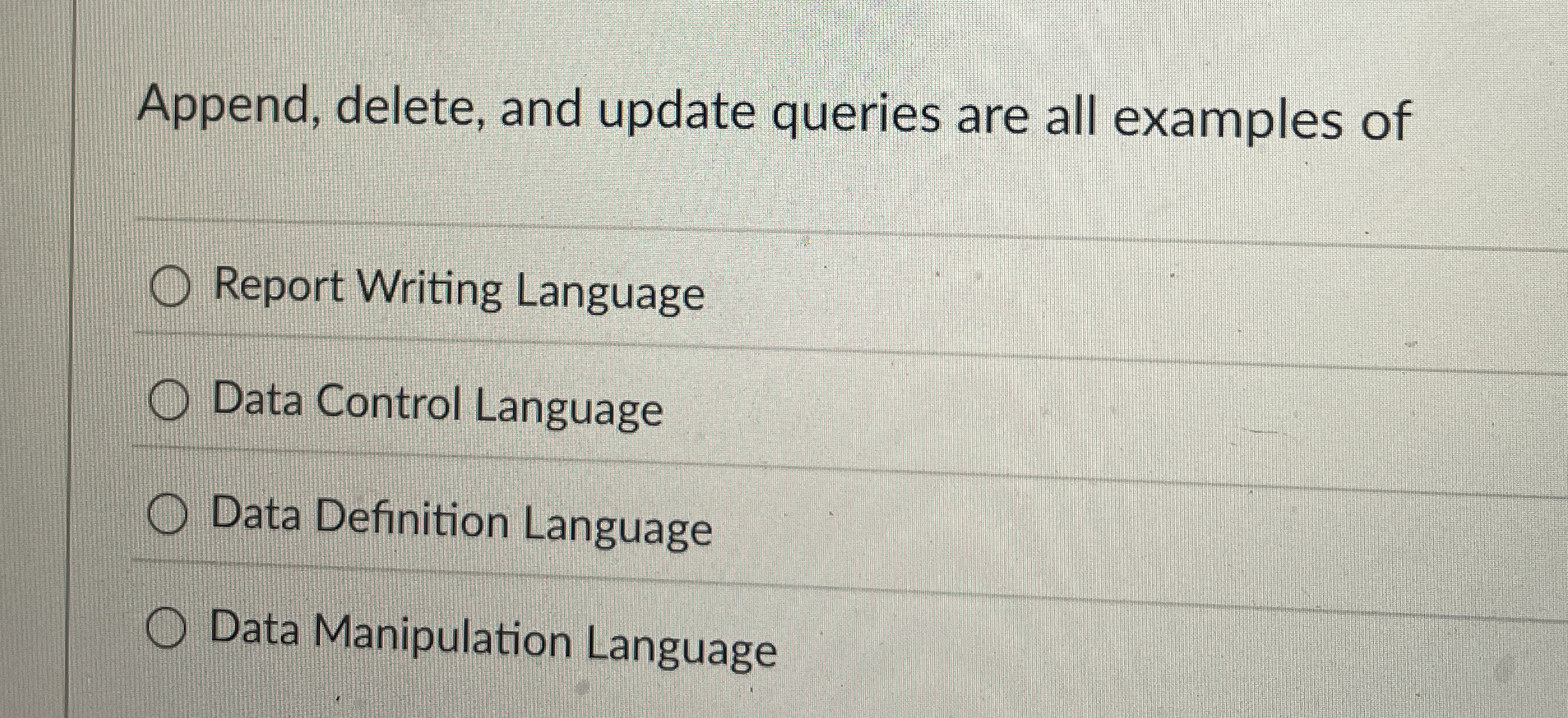 Append, delete, and update queries are all