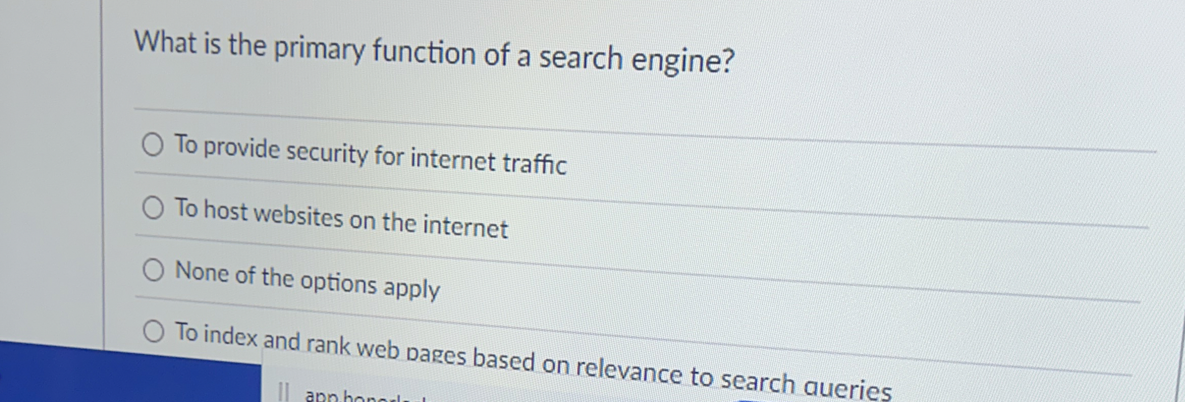 What is the primary function of a search engine?