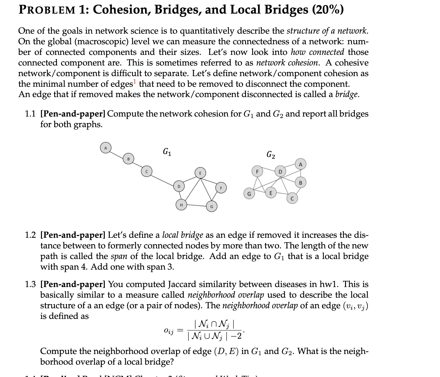 PROBLEM 1 : Cohesion, Bridges, and Local Bridges