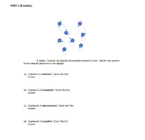 PART C [ 8 marks ] : ( 8 points ) Consider the