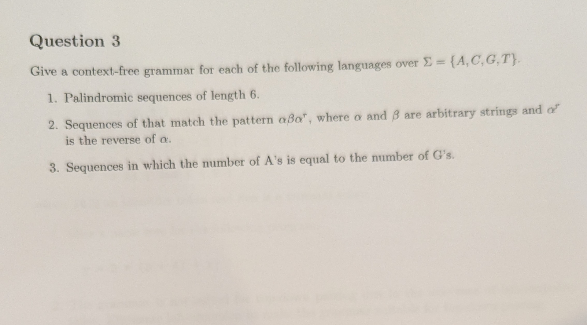 Question 3 Give a context - free grammar for each