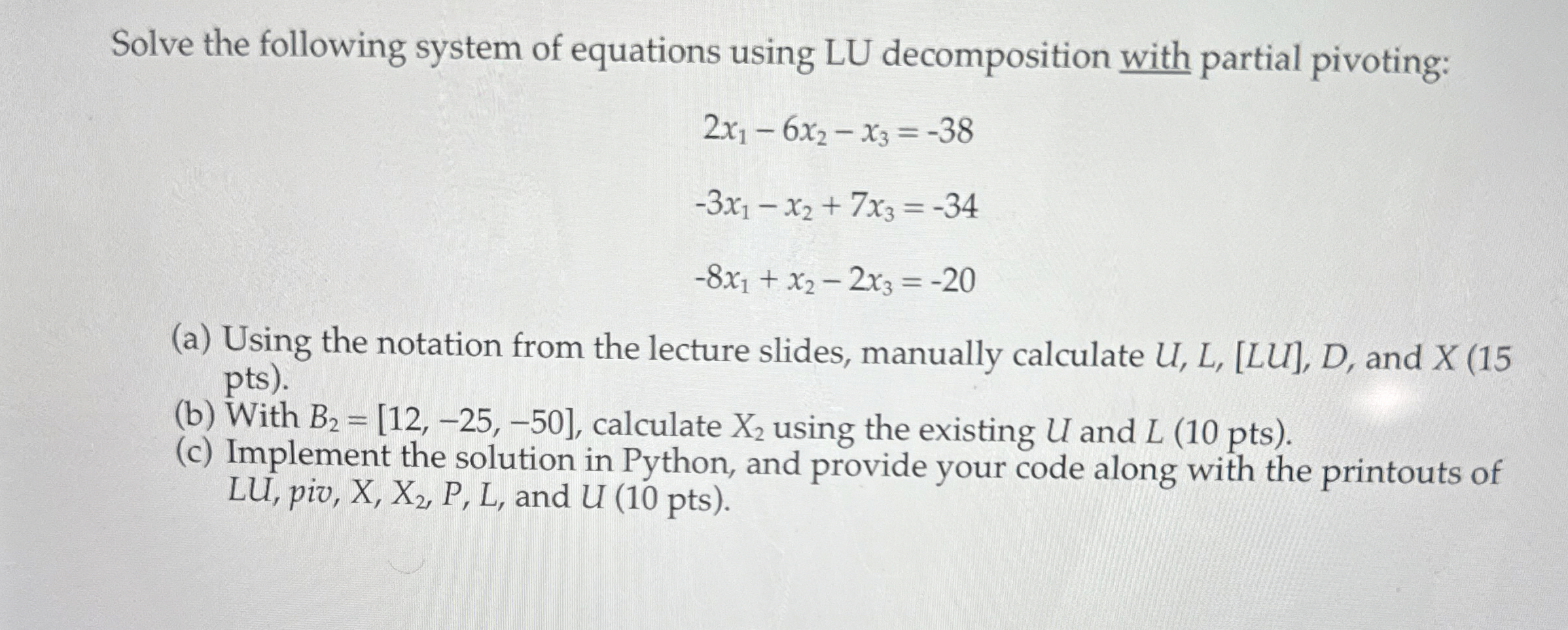 Solve the following system of equations using LU