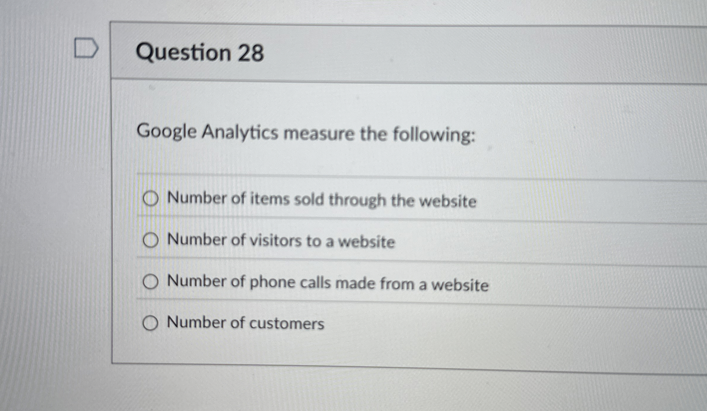 Question 2 8 Google Analytics measure the