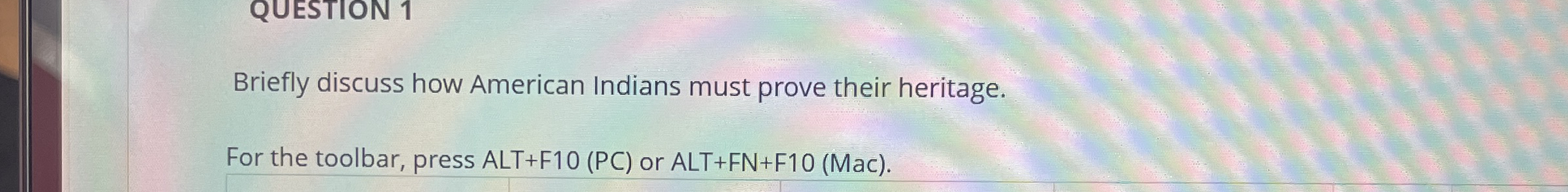 Briefly discuss how American Indians must prove