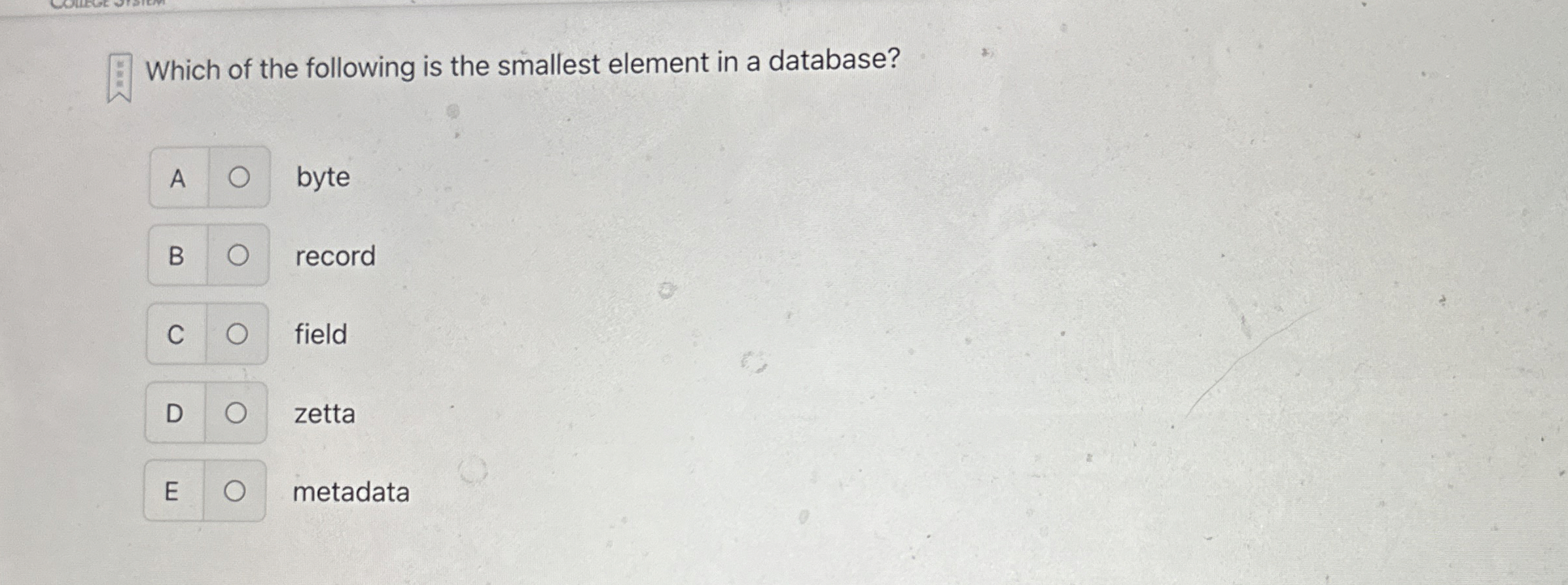 Which of the following is the smallest element in